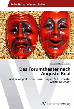 Das Forumtheater nach Augusto Boal - Halikiopoulos, Elisabeth