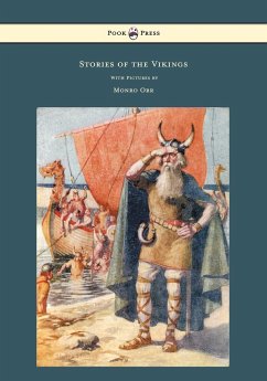 Stories of the Vikings - With Pictures by Monro Orr - Macgregor, Mary