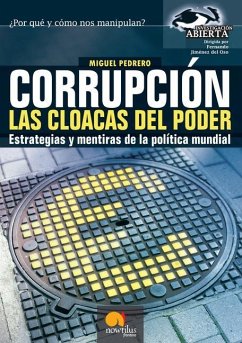 Corrupción, Las Cloacas del Poder - Pedrero, Miguel