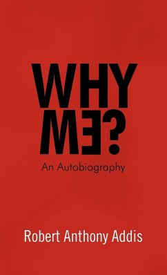 Why Me? - Anthony Addis, Robert