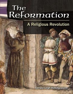 The Reformation: A Religious Revolution - Hollingsworth, Tamara