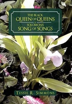 The Black Queen of Queens Is Solomon'S Song of Songs
