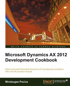 Microsoft Dynamics Ax 2012 Development Cookbook - Pocius, Mindaugas