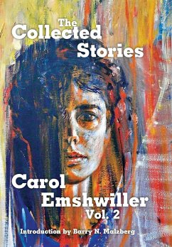 The Collected Stories of Carol Emshwiller - Emshwiller, Carol