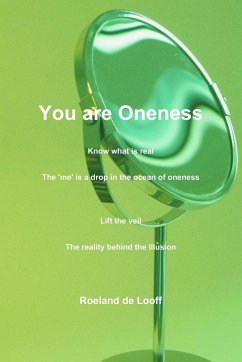 You are Oneness - de Looff, Roeland
