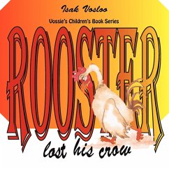 Rooster Lost His Crow - Vosloo, Isak