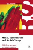 Media, Spiritualities and Social Change Media, Spiritualities and Social Change