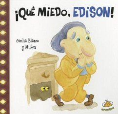 Que Miedo, Edison! - Blanco, Cecilia