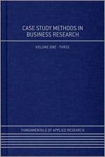 Case Study Methods in Business Research