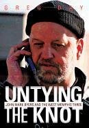 Untying the Knot Untying the Knot