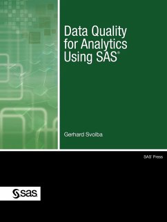 Data Quality for Analytics Using SAS - Svolba, Gerhard