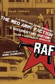 Red Army Faction, a Documentary History: Volume 2: Dancing with Imperialism