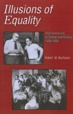 Illusions of Equality: Deaf Americans in School and Factory, 1850-1950