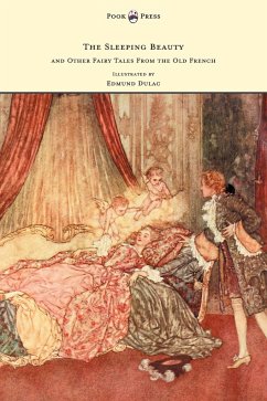 The Sleeping Beauty and Other Fairy Tales from the Old French - Illustrated by Edmund Dulac