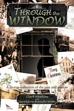 Through the Window - Hawkins, Clark; Bianchi -. Wolfe, Geraldine