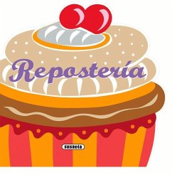 Repostería - Susaeta Publishing Inc