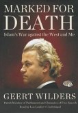 Marked for Death Islam's War Against the West and Me