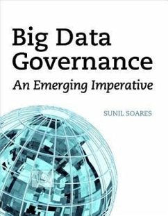 Big Data Governance: An Emerging Imperative - Soares, Sunil