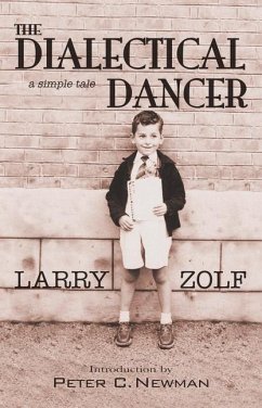 The Dialectical Dancer - Zolf, Larry
