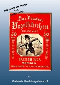 Das Dresdner Vogelschießen - König, Herbert;Szabo, Sacha