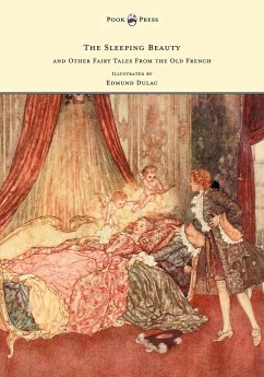 The Sleeping Beauty and Other Fairy Tales from the Old French - Illustrated by Edmund Dulac - Quiller-Couch, Arthur