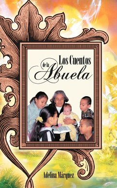 Los Cuentos de La Abuela - M. Rquez, Adelina; Maarquez, Adelina; Marquez, Adelina
