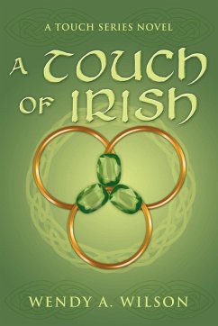 A Touch of Irish - Wilson, Wendy A.