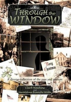 Through the Window - Hawkins, Clark; Bianchi -. Wolfe, Geraldine