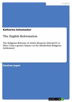 The English Reformation - Schumacher, Katharina