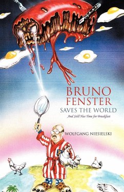 Bruno Fenster Saves the World