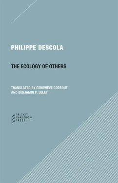 The Ecology of Others Question of Nature - Descola, Philippe; Godbout, Genevieve; Luley, Benjamin P.