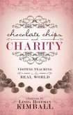 Chocolate Chips and Charity: Visiting Teaching in the Real World