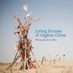Living Shrines of Uyghur China - Ross, Lisa