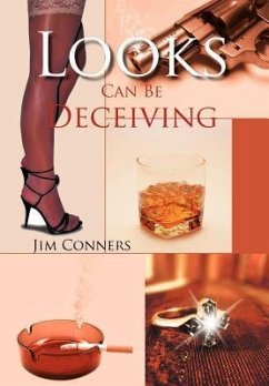 Looks Can Be Deceiving - Conners, Jim