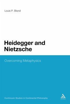 Heidegger and Nietzsche - Blond, Louis P.