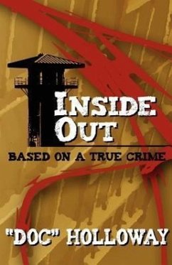 Inside Out: Based on a True Crime - Holloway, "Doc"