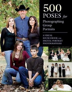 500 Poses for Photographing Group Portraits: A Visual Sourcebook for Digital Portrait Photographers - Perkins, Michelle
