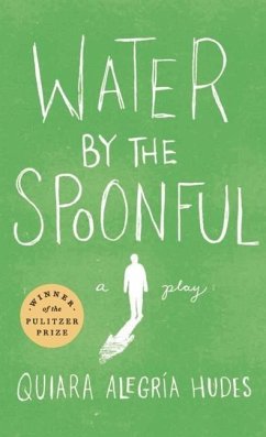 Water by the Spoonful - Hudes, Quiara Alegría