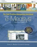 Total Package Management Workbook: Using E-Medsys Educational Edition