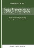 Axiome der Entwicklung jeder Volkswirtschaft und Ihre Auswirkungen