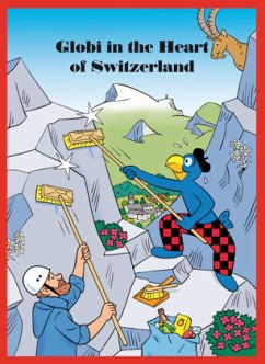 Globi in the Heart of Switzerland Cover Globi in the Heart of Switzerland