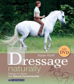 Dressage naturally, m. DVD - Rohlf, Karen