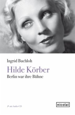 Hilde Körber, m. Audio-CD - Buchloh, Ingrid