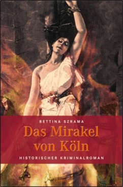 Das Mirakel von Köln - Szrama, Bettina