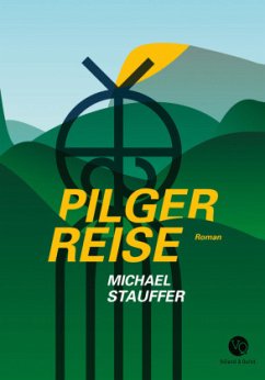 Pilgerreise, m. 1 CD-ROM - Stauffer, Michael