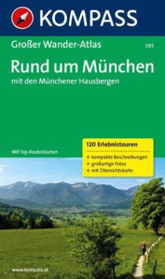 Kompass Großer Wander-Atlas Rund um München