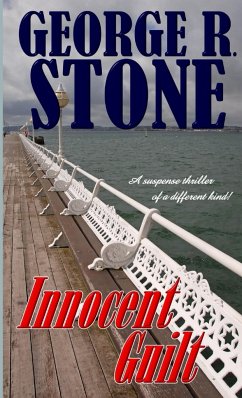 Innocent Guilt - Stone, George R.