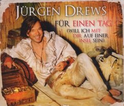 Für Einen Tag (2-Track) - Jürgen Drews