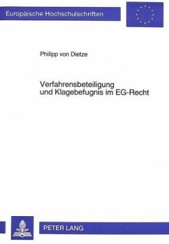 Verfahrensbeteiligung und Klagebefugnis im EG-Recht - Dietze, Philipp von