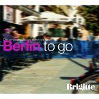 BRIGITTE - Berlin to go (MP3-Download)